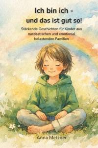 Ich bin ich - und das ist gut so!