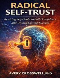 Radical Self-Trust
