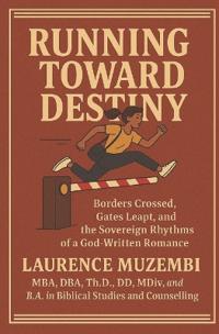 Running Toward Destiny