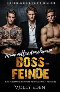 Meine milliardenschweren Boss-Feinde