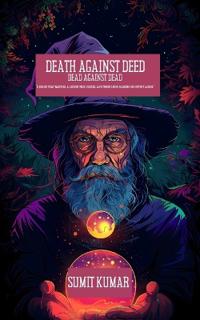 Death Against Deed