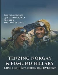 Tenzing Norgay & Edmund Hillary