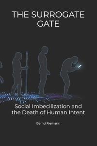 The Surrogate Gate