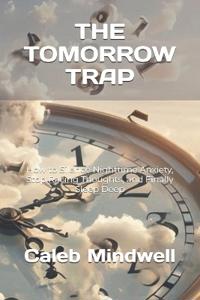 The Tomorrow Trap
