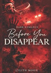Moon, L: Before You Disappear