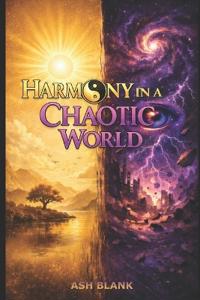 Harmony in a Chaotic World