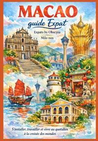 MACAO guide Expat