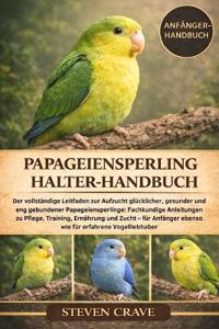 Papageiensperling-Halterhandbuch