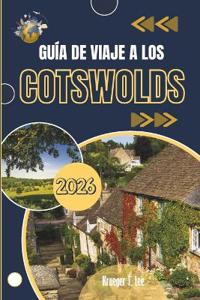Guía de Viaje a Los Cotswolds 2026