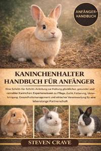 Kaninchenhalter-Handbuch Für Anfänger
