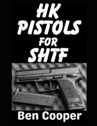 HK Pistols For SHTF