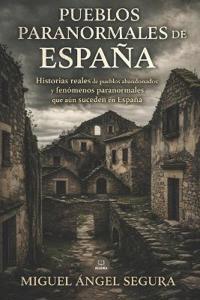 Pueblos paranormales de España