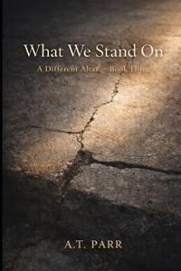 What We Stand on