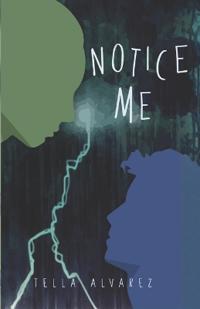 Notice Me