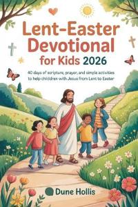 Lent-Easter Devotional for Kids 2026
