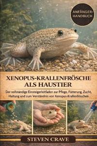 Xenopus-Krallenfrösche ALS Haustier