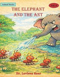 Kaur, L: Elephant And The Ant