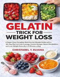 Gelatin Trick for Weight Loss