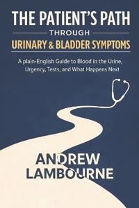 The Patient's Path Through Urinary & Bladder Symptoms