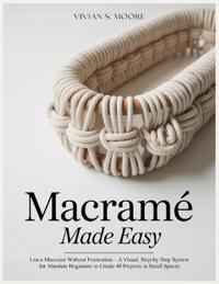 Macramé Made Easy