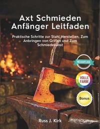 Axt Schmieden Anfänger Leitfaden