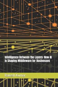Intelligence Between the Layers