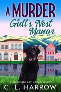 A Murder at Gull's Nest Manor