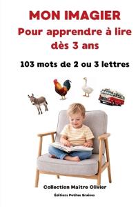 Mon imagier pour apprendre à lire dès 3 ans