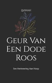 Geur Van Een Dode Roos