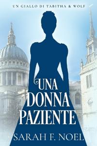 Una Donna Paziente
