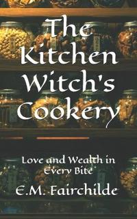 The Kitchen Witch's Cookery