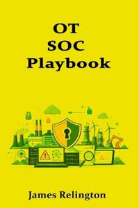 OT SOC Playbook