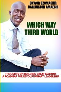 Which Way Third World