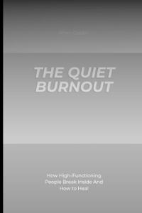 The Quiet Burnout