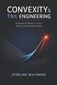 Convexity & Tail Engineering