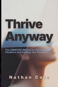 Thrive Anyway