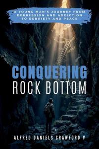 Crawford V, A: Conquering Rock Bottom