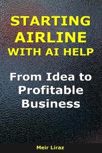 Starting an Airline with AI Help