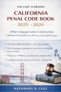The Easy Learning California Penal Code Book 2025 - 2026
