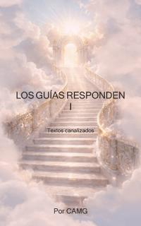Los Guías Responden I