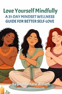 Love Yourself Mindfully