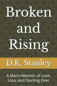 Broken and Rising