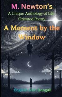 A Moment by the Window