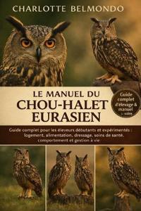 Le Manuel Du Chou-Halet Eurasien