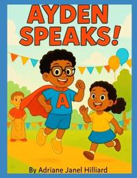 Ayden Speaks!