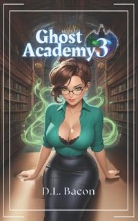 Ghost Academy 3