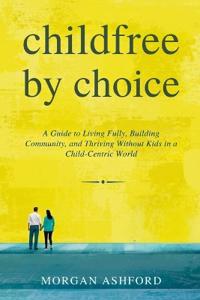 Childfree by Choice