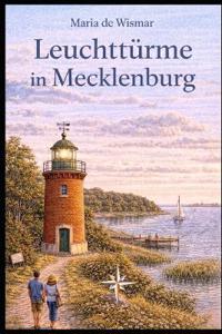 Leuchttürme in Mecklenburg