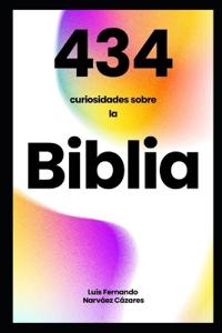 434 Curiosidades de la Biblia