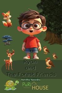Ryan and The Forest Friends